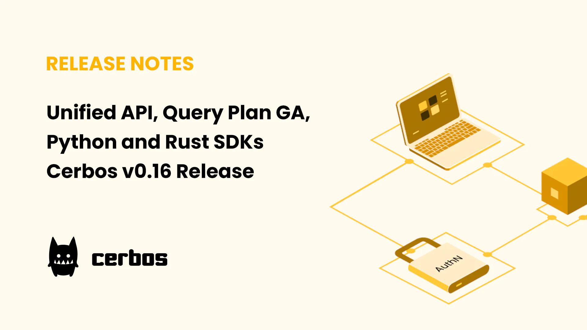 unified-api-query-plan-ga-python-and-rust-sdks-cerbos-v016-release